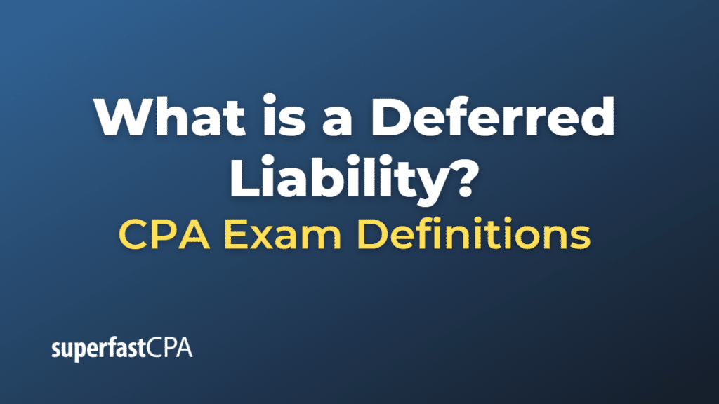Deferred Liability
