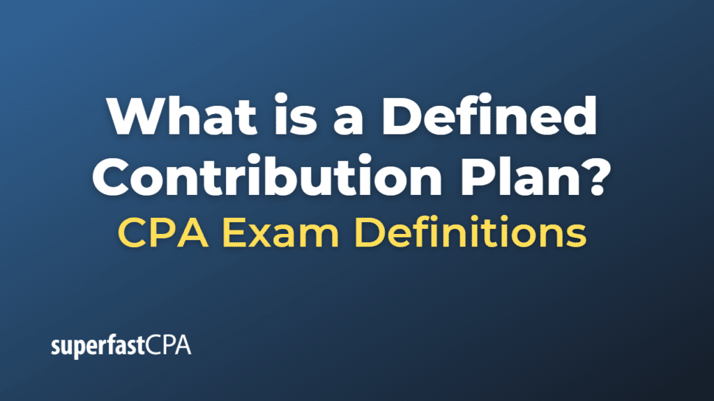 Defined Contribution Plan