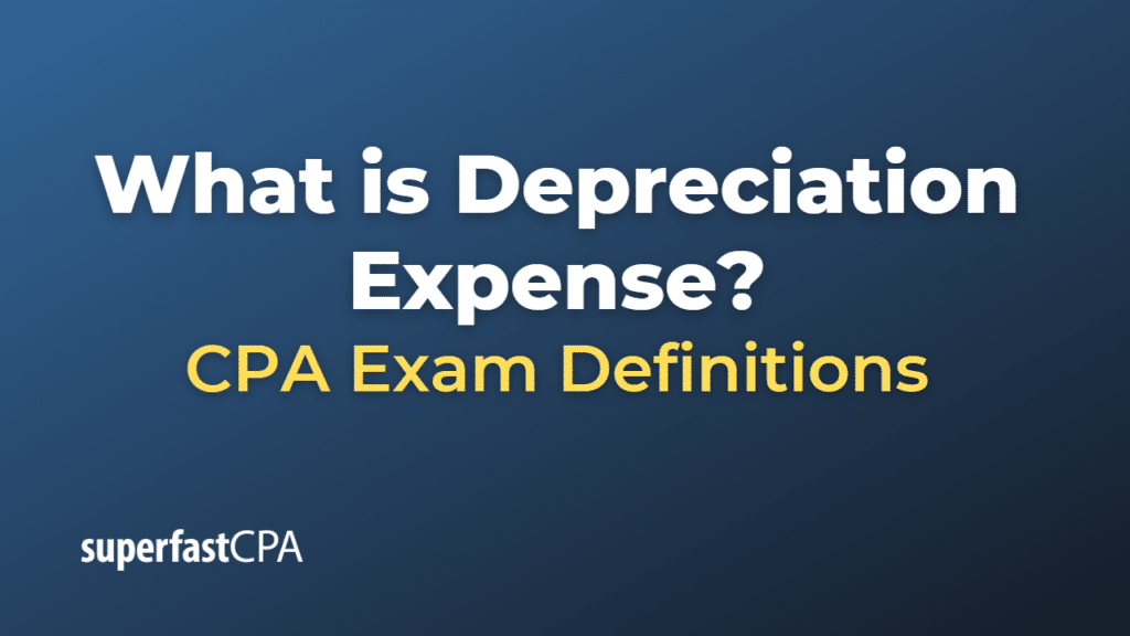 Depreciation Expense