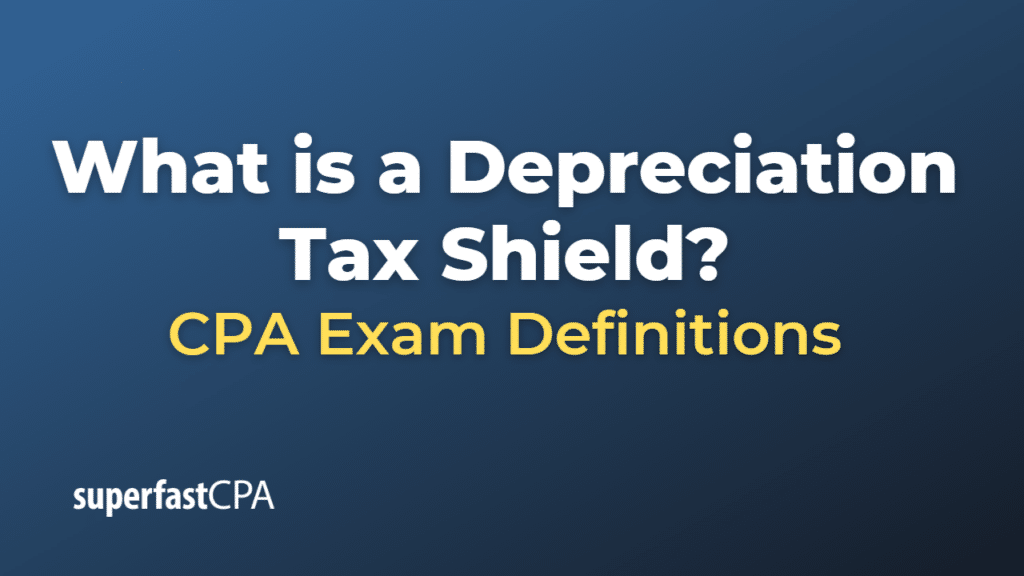 Depreciation Tax Shield