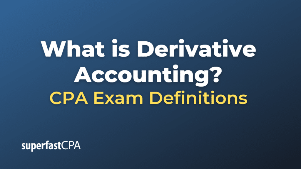 Derivative Accounting