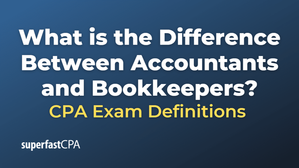 Difference Between Accountants and Bookkeepers