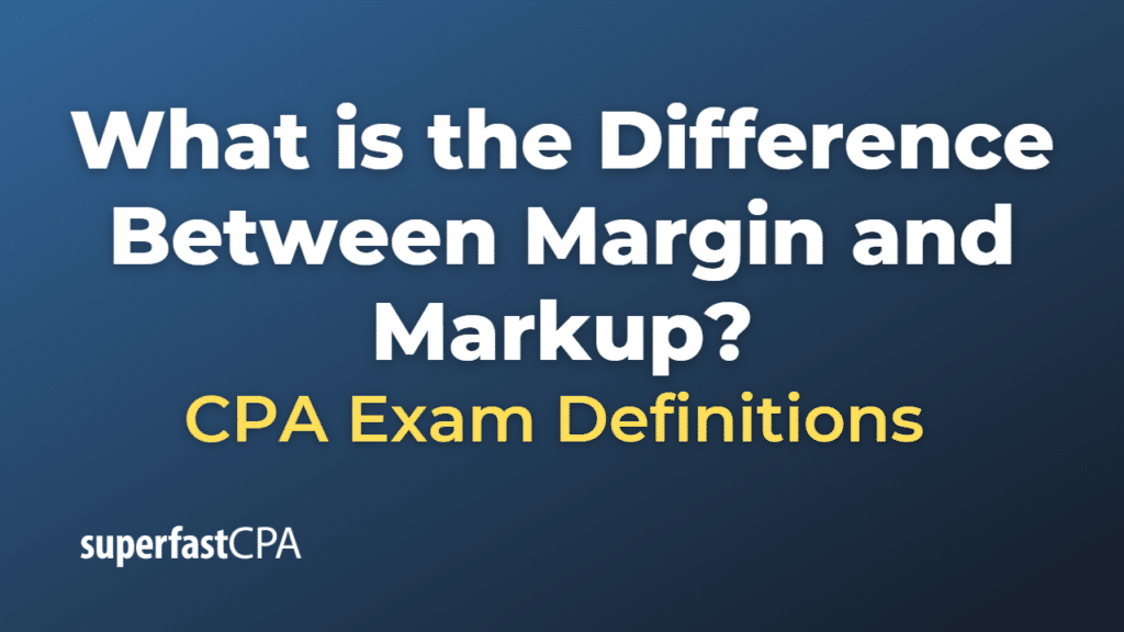 Difference Between Margin and Markup