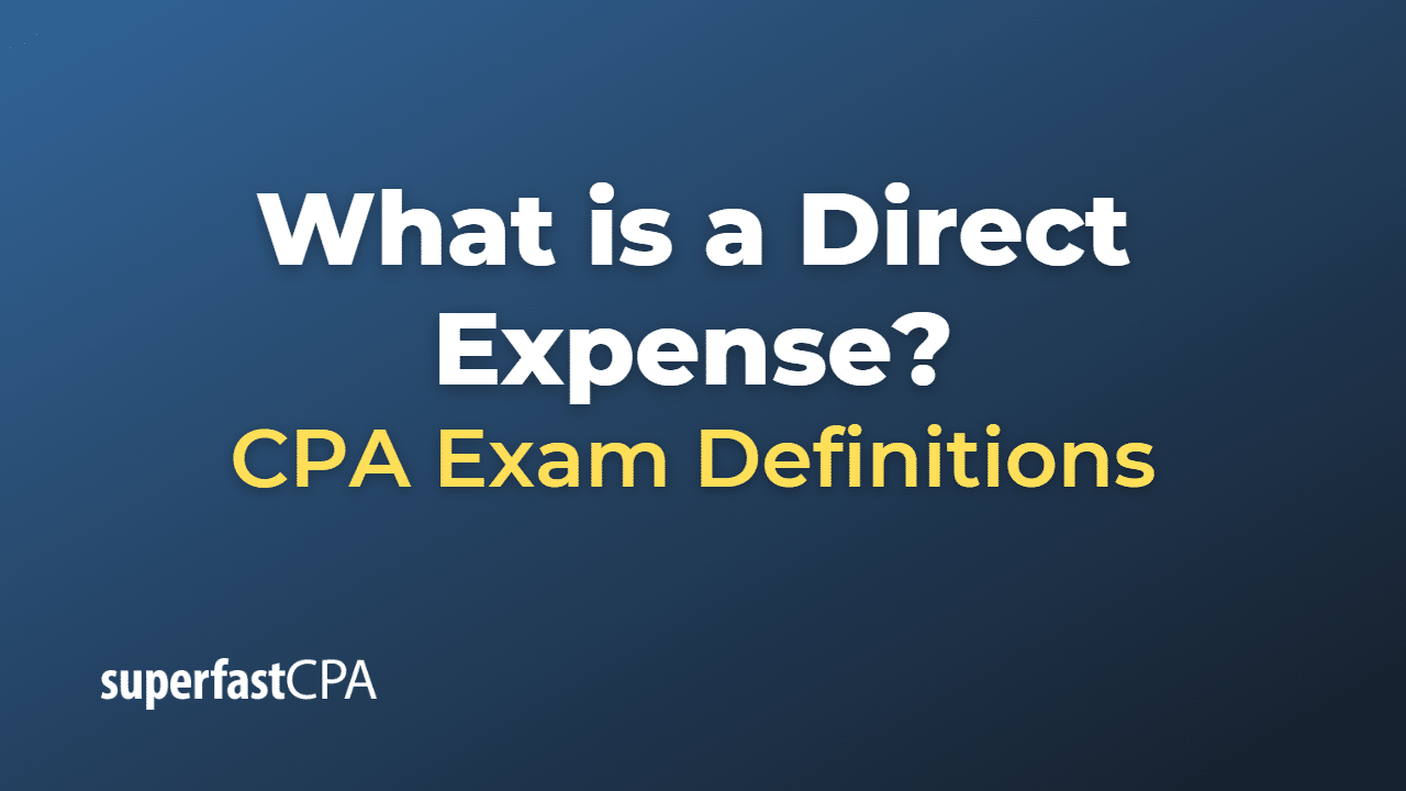 What is a Direct Expense?