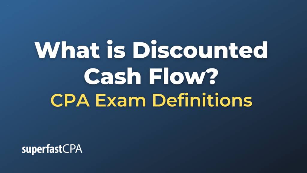 Discounted Cash Flow