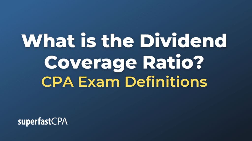 Dividend Coverage Ratio