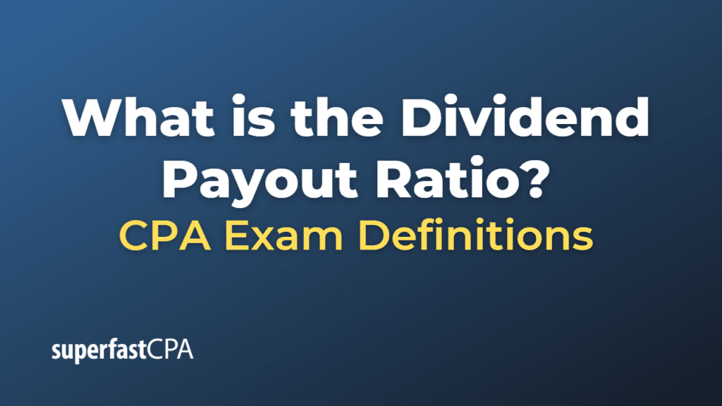 Dividend Payout Ratio