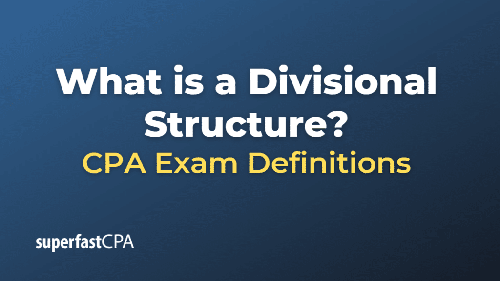 Divisional Structure