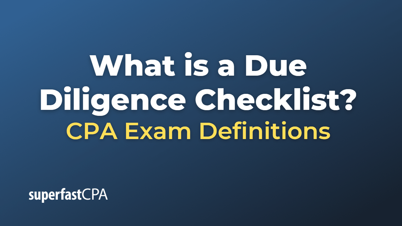 What is a Due Diligence Checklist?