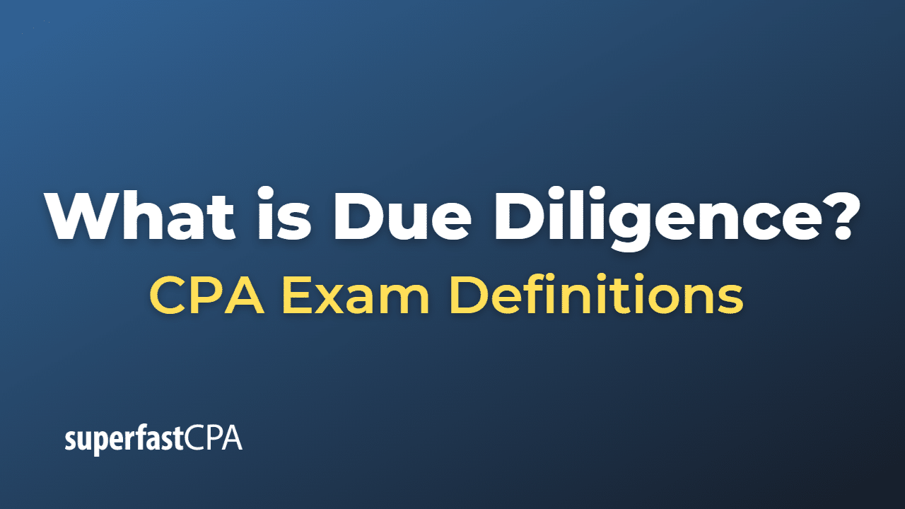 Due Diligence