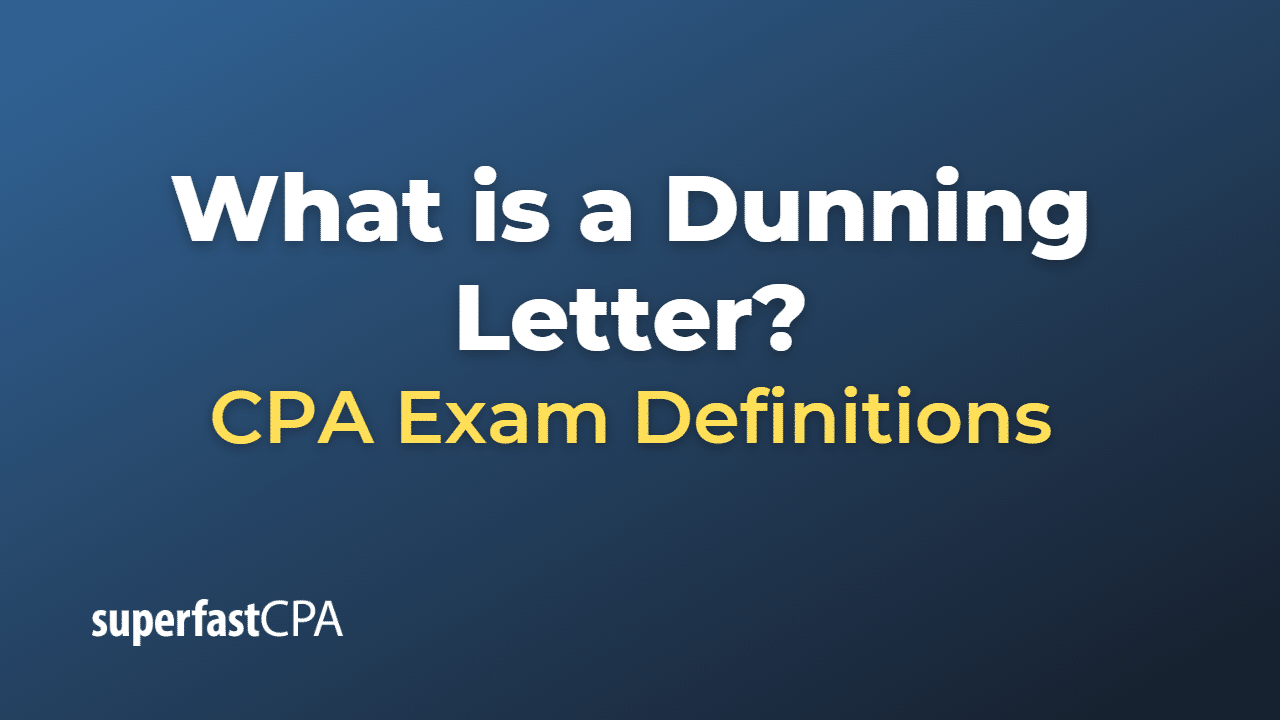 What is a Dunning Letter?