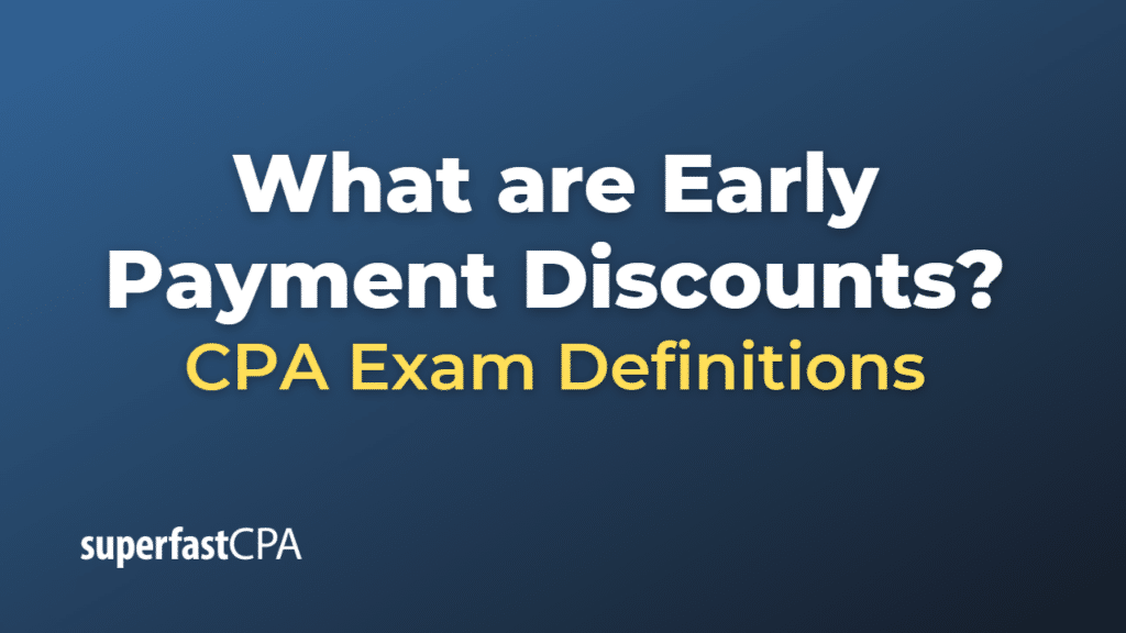 Early Payment Discounts