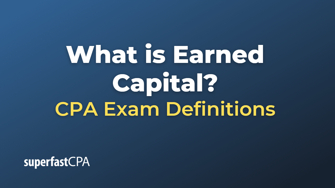 Earned Capital