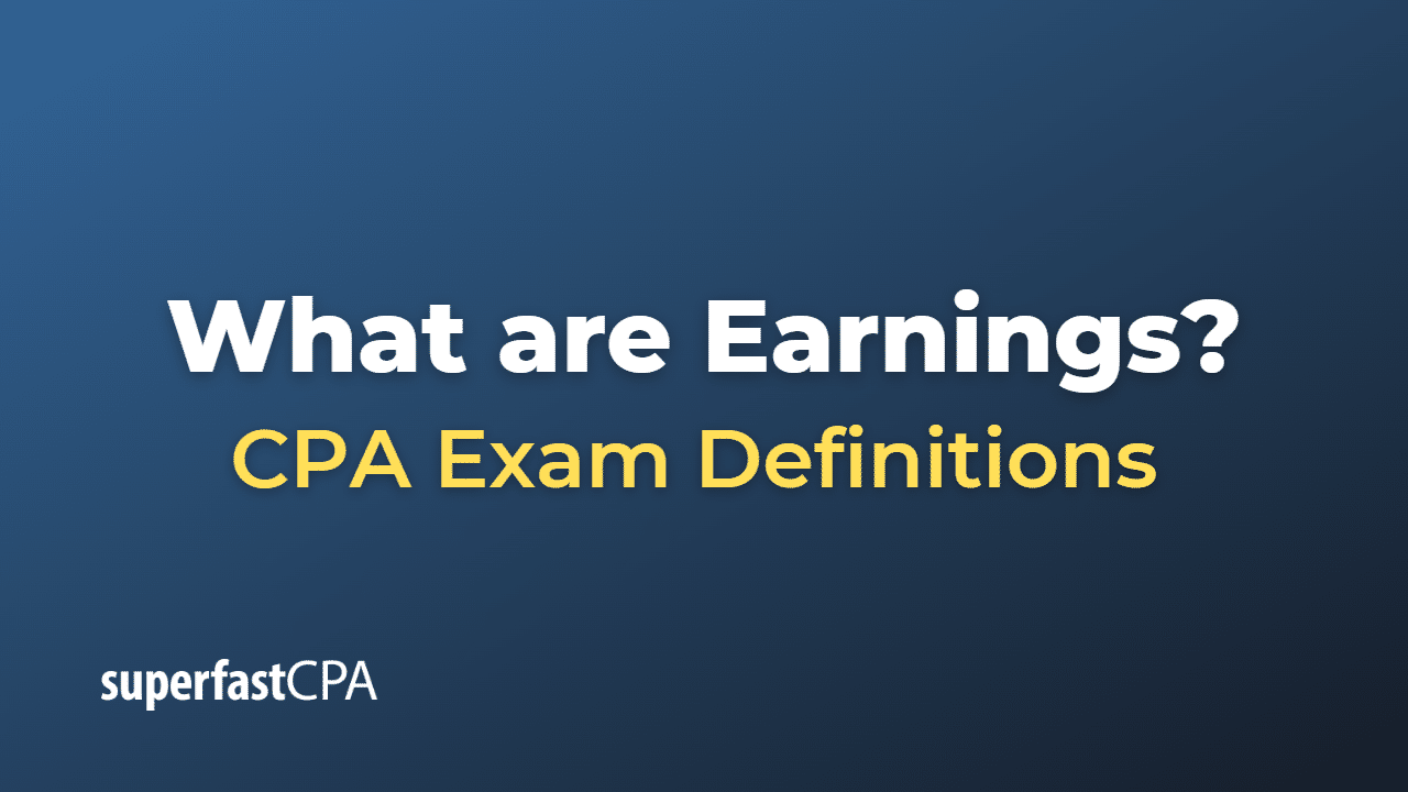 what-are-earnings-superfastcpa-cpa-review