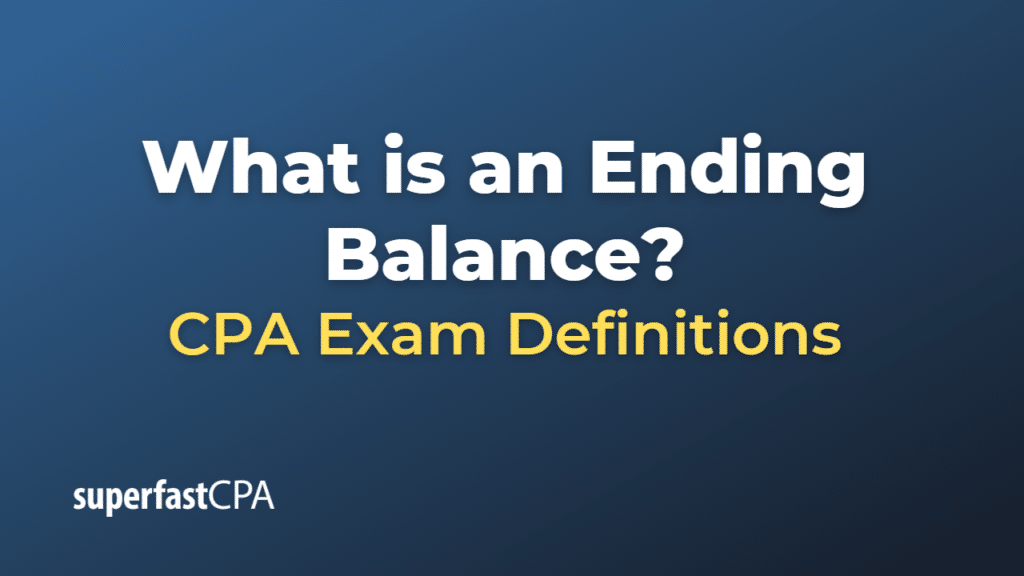 What is an Ending Balance?