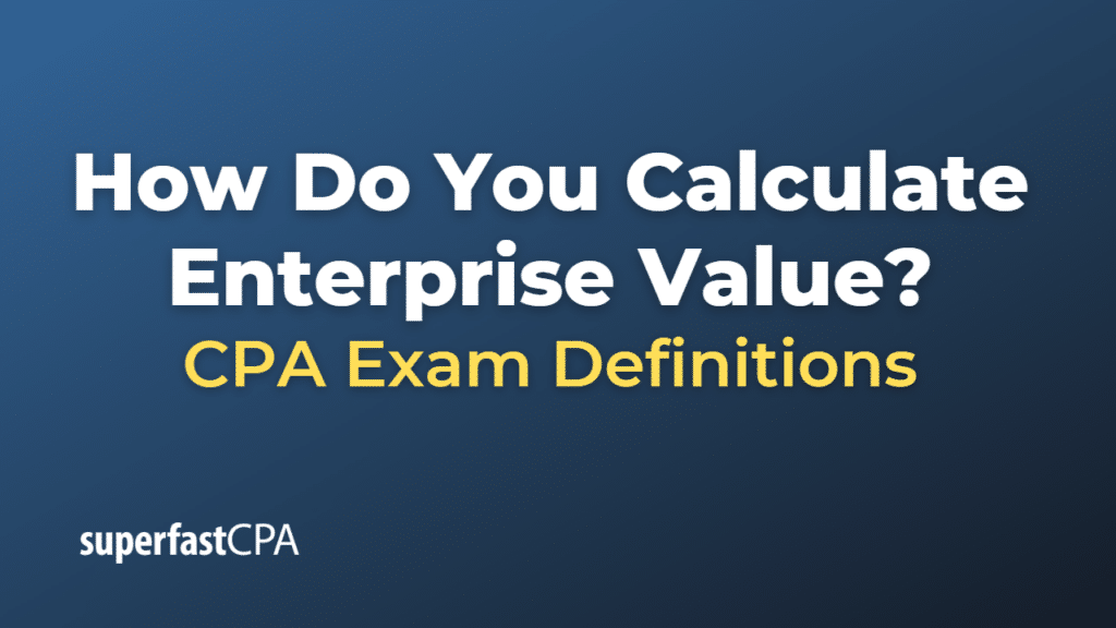 Calculate Enterprise Value