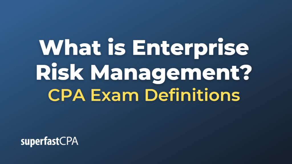 Enterprise Risk Management