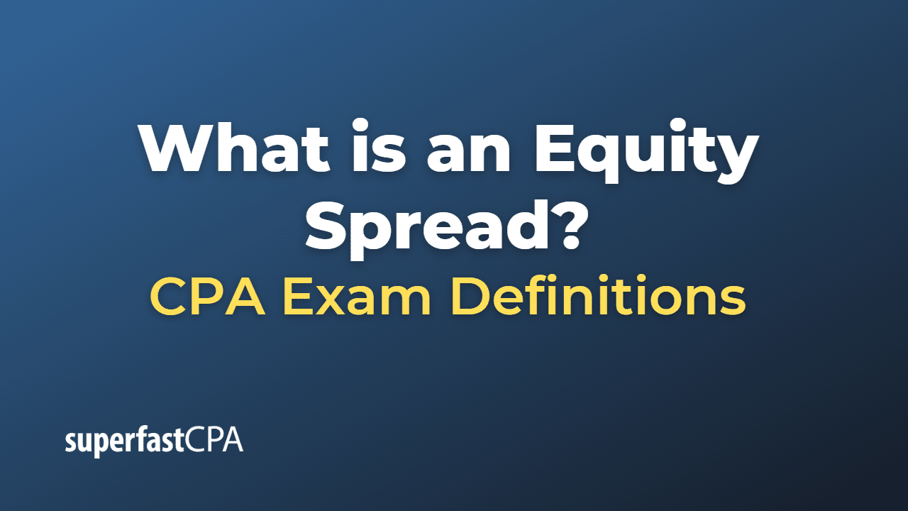 Equity Spread