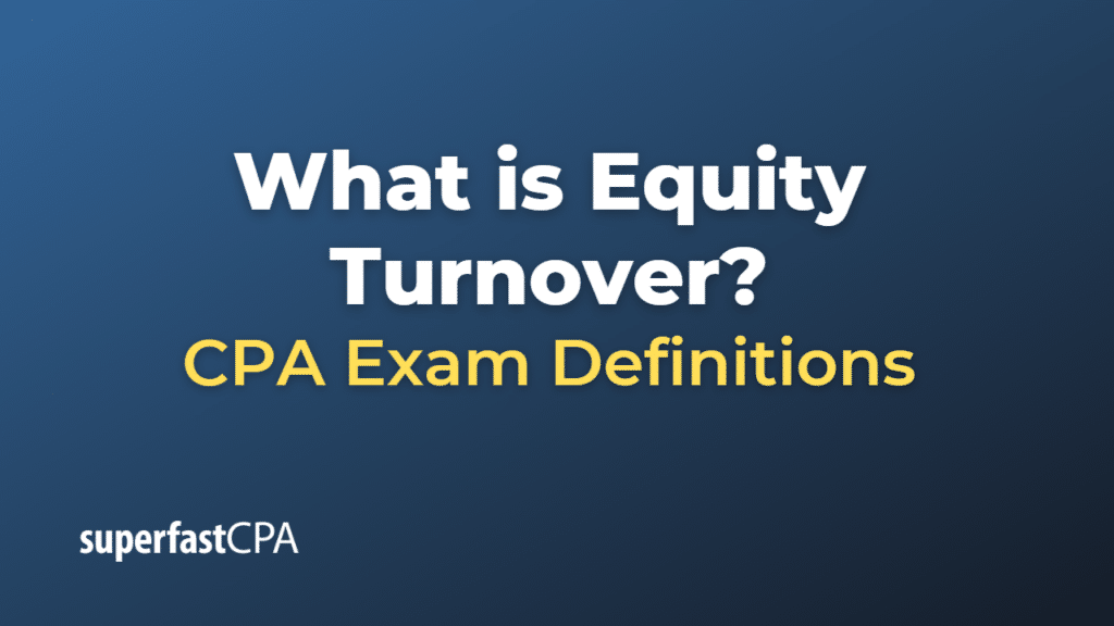 Equity Turnover