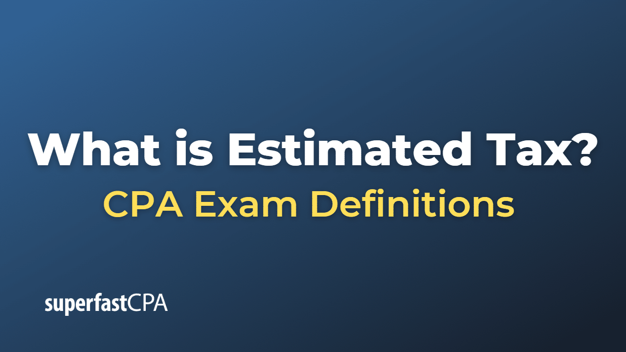 Estimated Tax