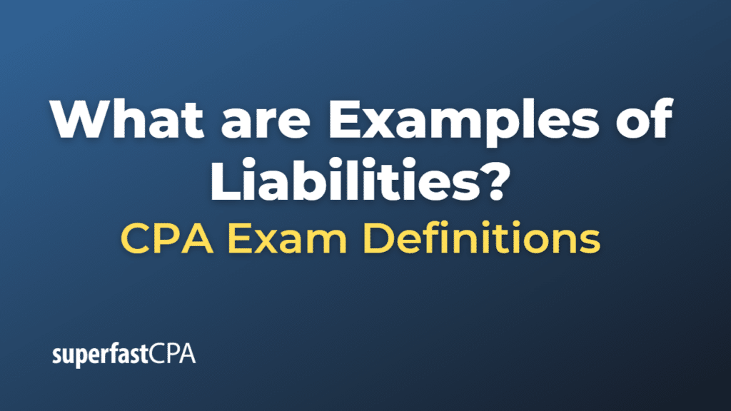 Examples of Liabilities