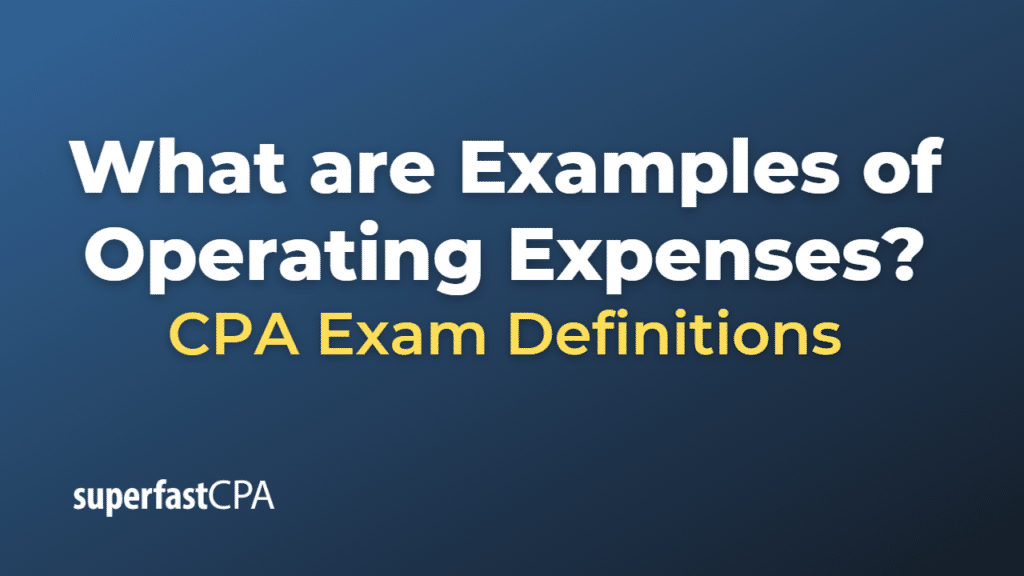 Examples of Operating Expenses