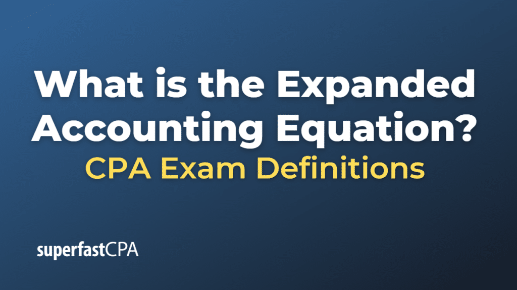 Expanded Accounting Equation