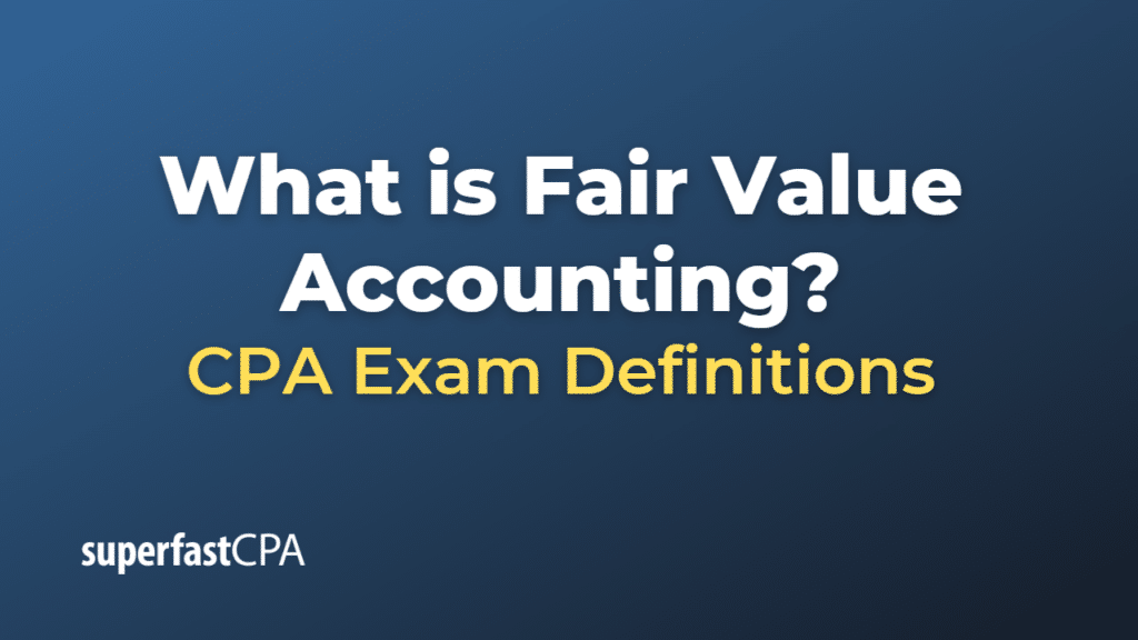 Fair Value Accounting