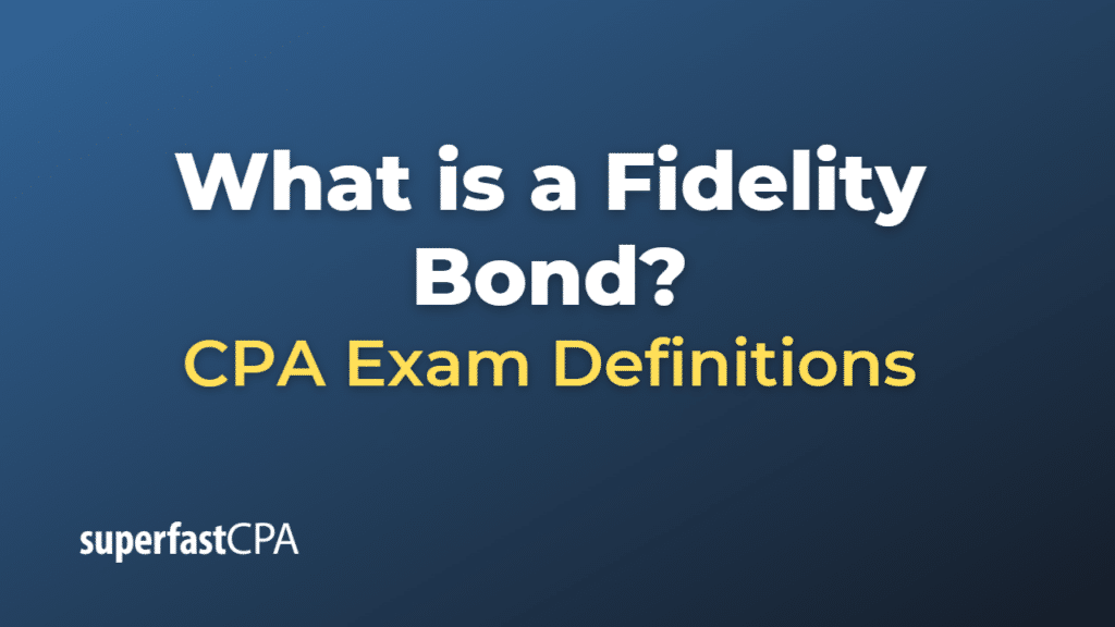 Fidelity Bond