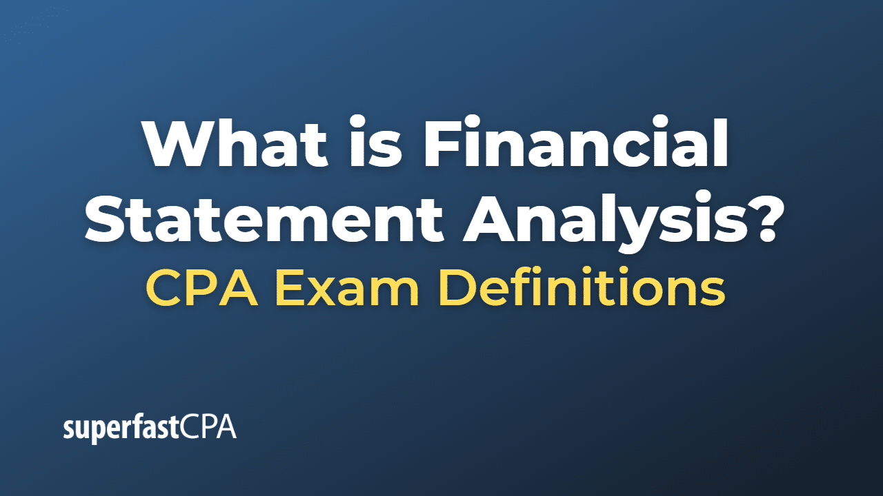 What is Financial Statement Analysis?
