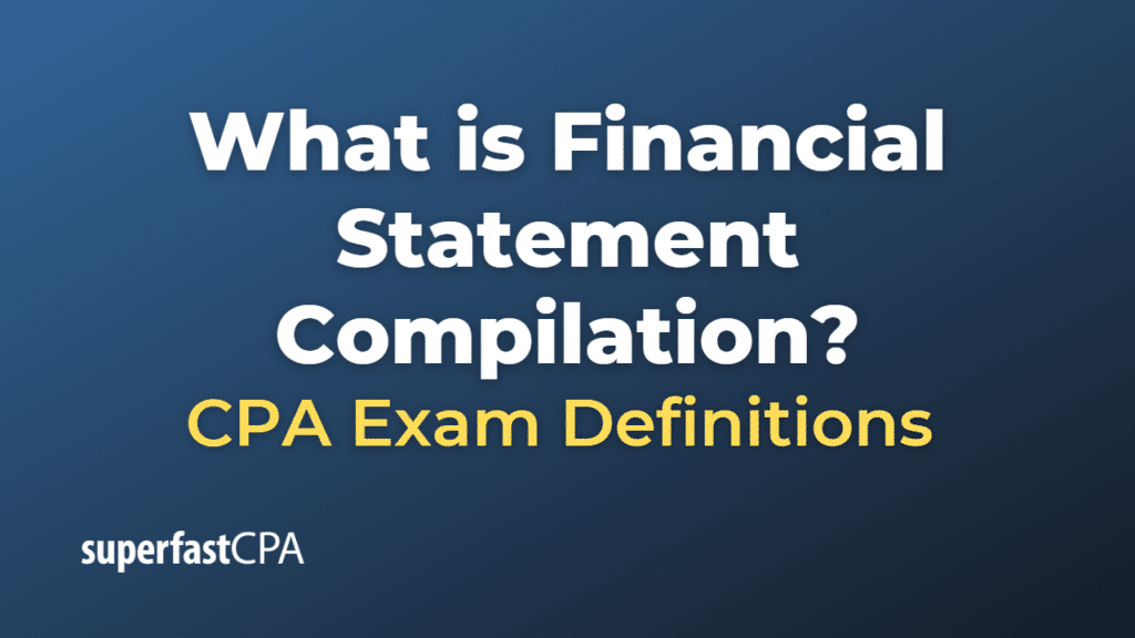 Financial Statement Compilation