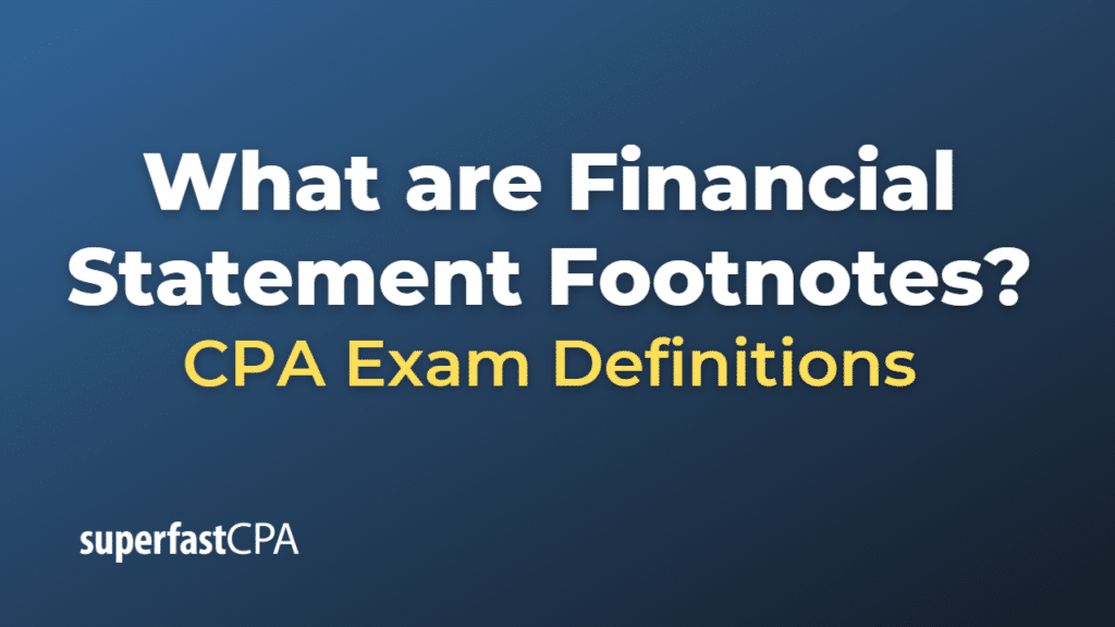 Financial Statement Footnotes