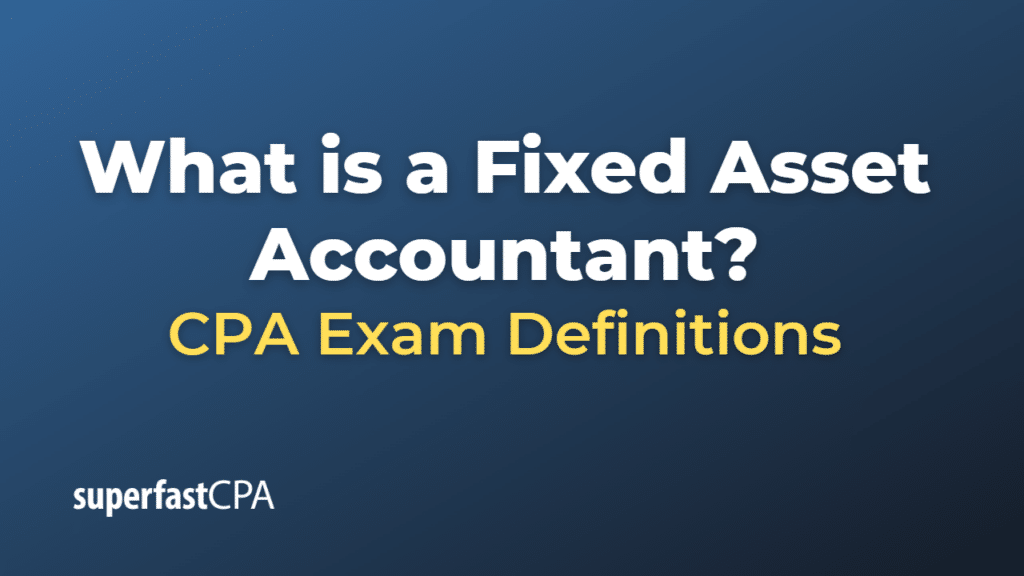 Fixed Asset Accountant