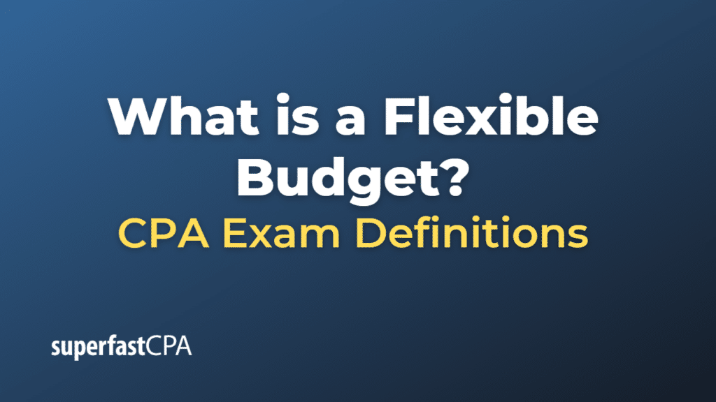 Flexible Budget