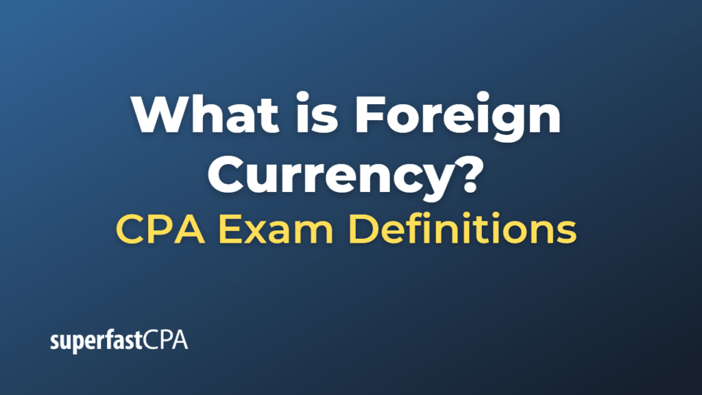 Foreign Currency