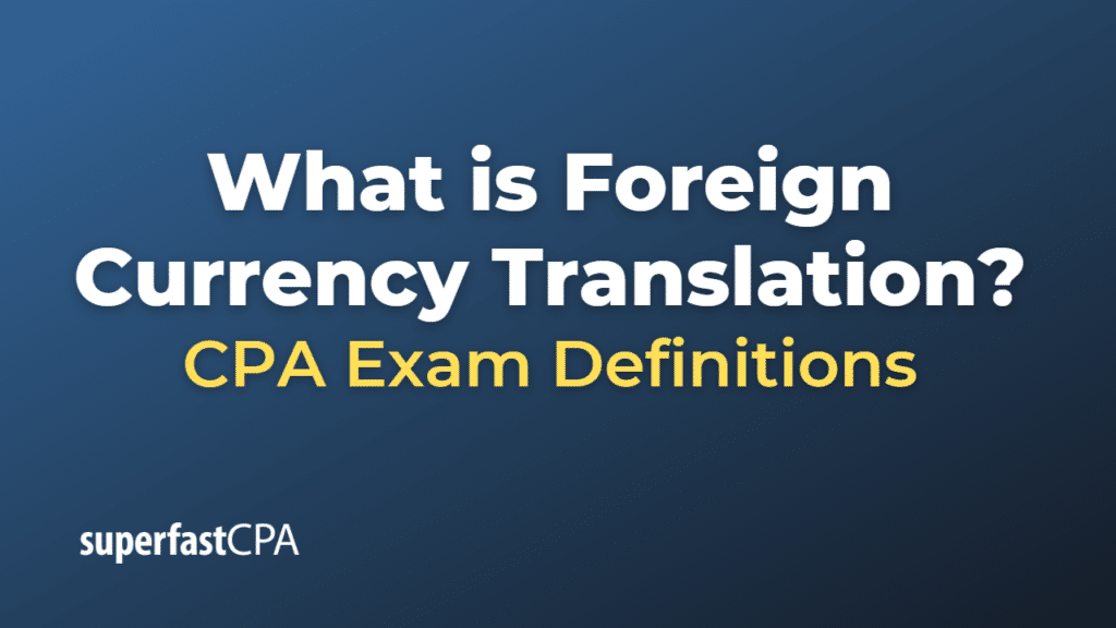 Foreign Currency Translation