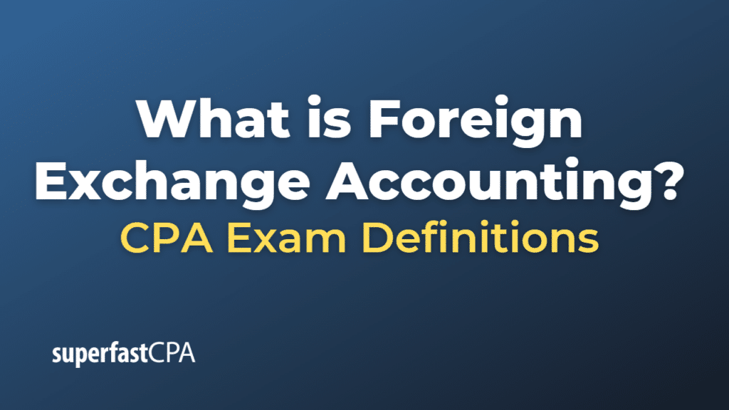 Foreign Exchange Accounting