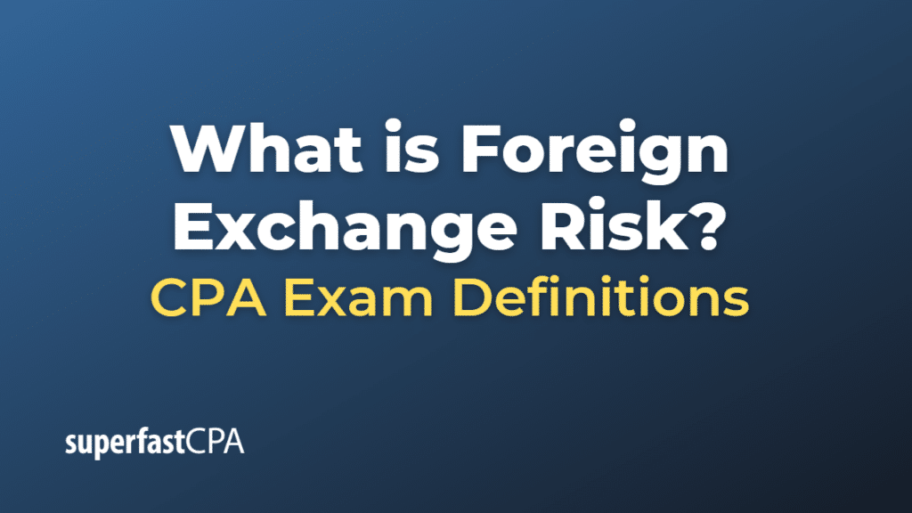 Foreign Exchange Risk