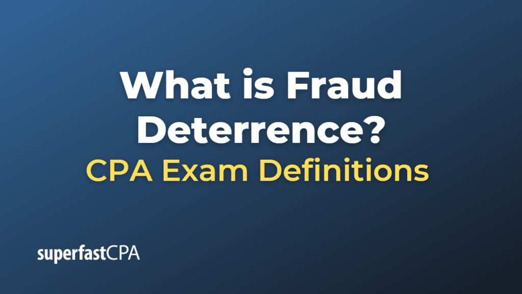Fraud Deterrence