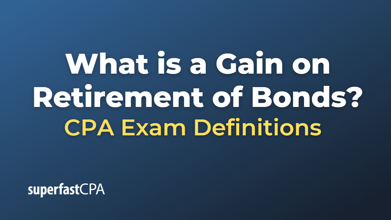 Gain on Retirement of Bonds