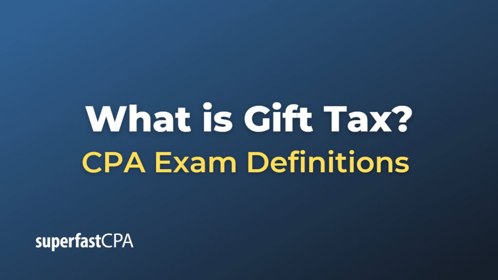 Gift Tax