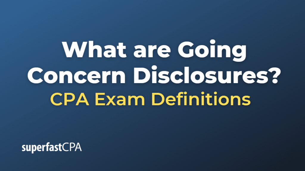 Going Concern Disclosures