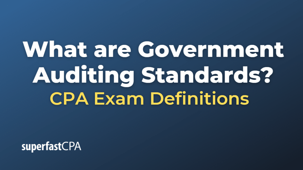 Government Auditing Standards