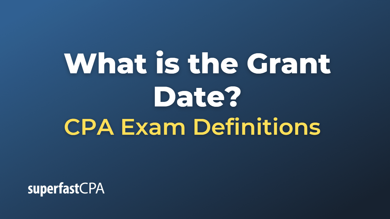 What is the Grant Date?