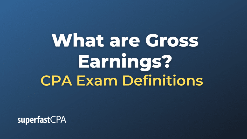 Gross Earnings