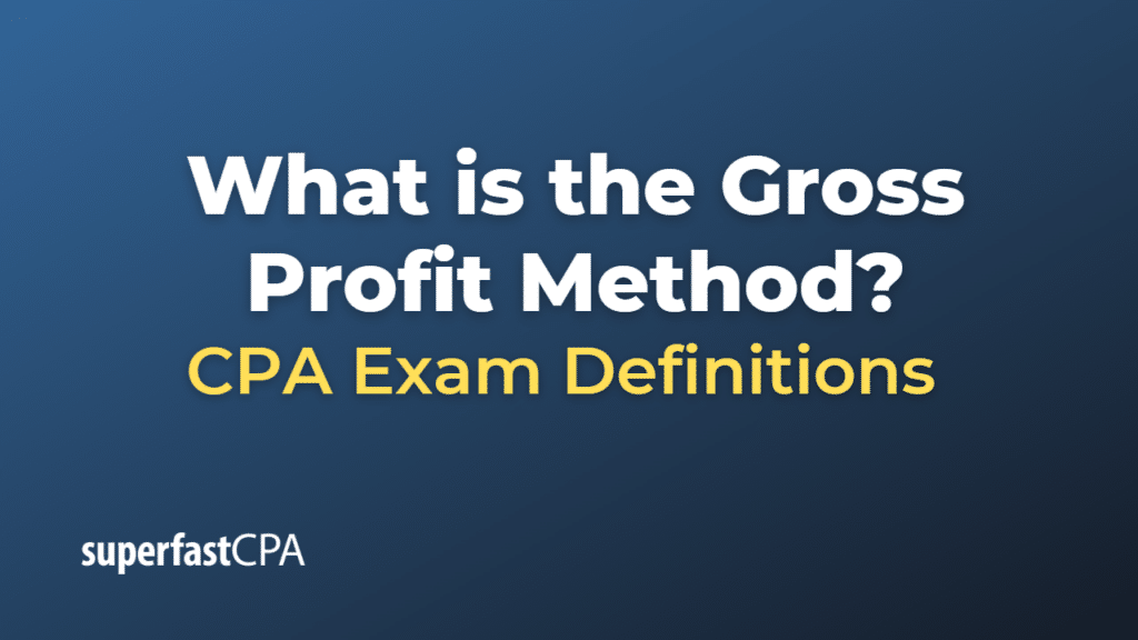 Gross Profit Method