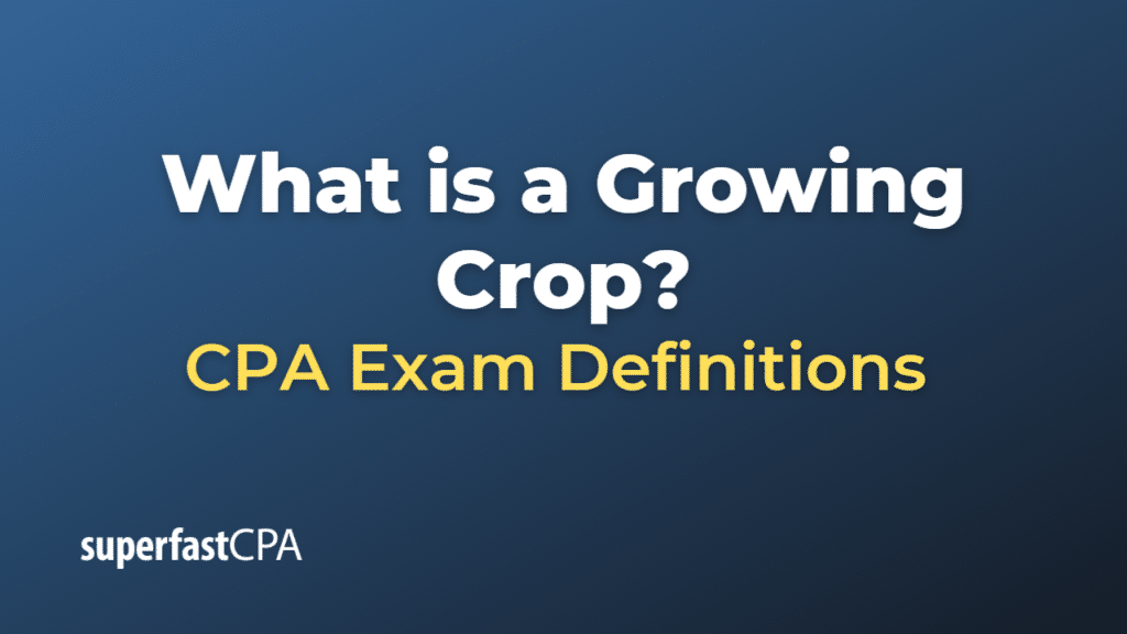 Growing Crop