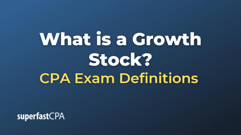 Growth Stock