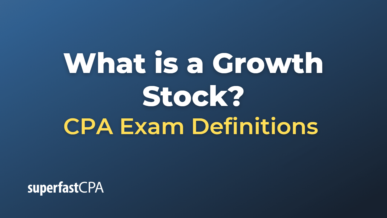 Growth Stock