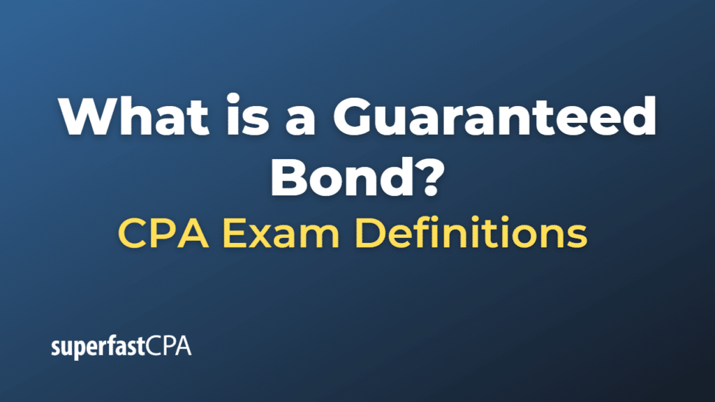 Guaranteed Bond